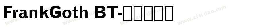 FrankGoth BT字体转换
